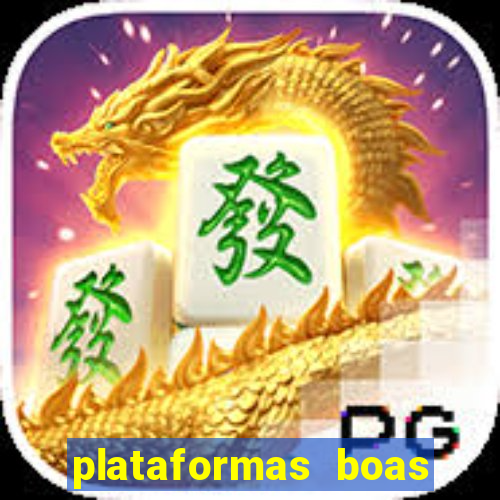 plataformas boas para jogar fortune tiger